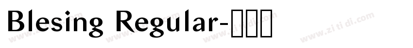 Blesing Regular字体转换 Blesing Regular字体转换